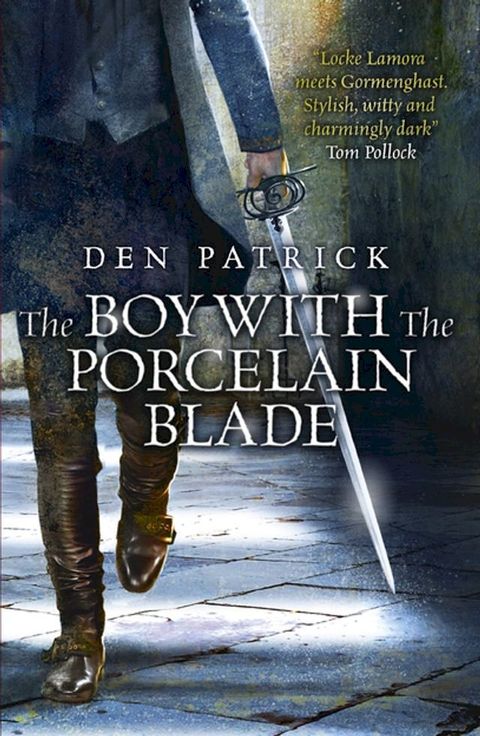 The Boy with the Porcelain Blade(Kobo/電子書)