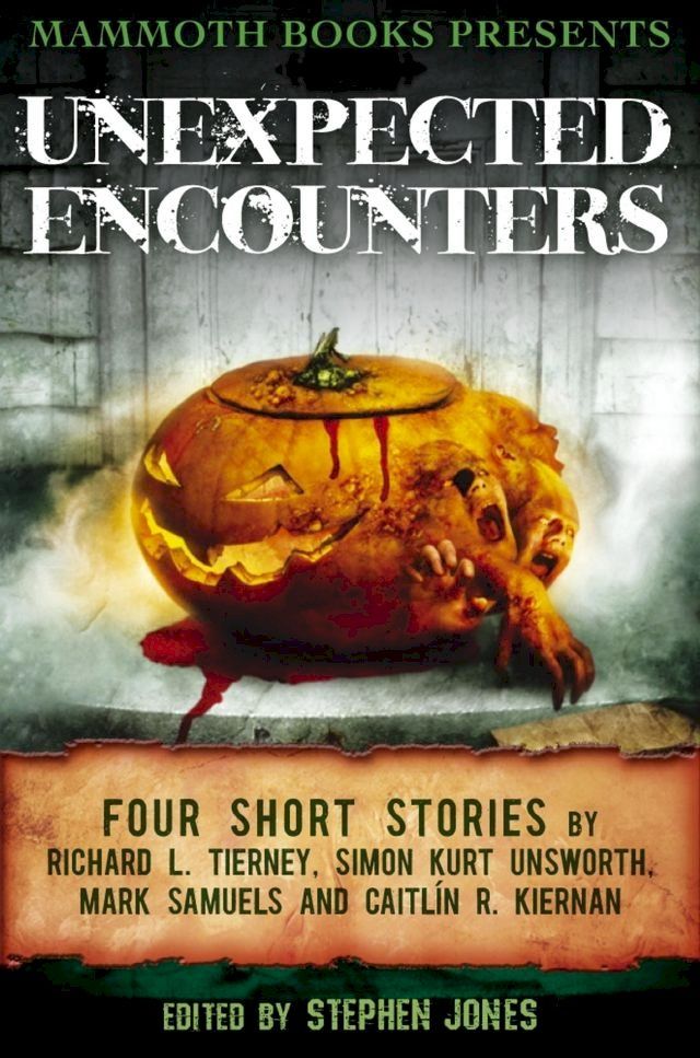  Mammoth Books presents Unexpected Encounters(Kobo/電子書)