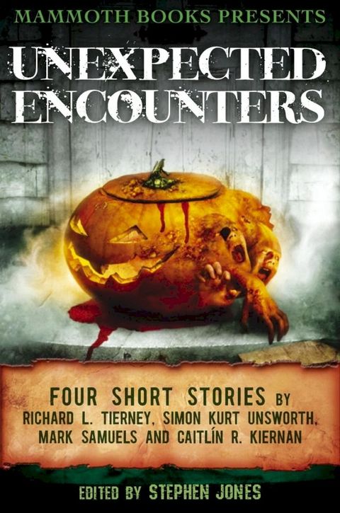 Mammoth Books presents Unexpected Encounters(Kobo/電子書)