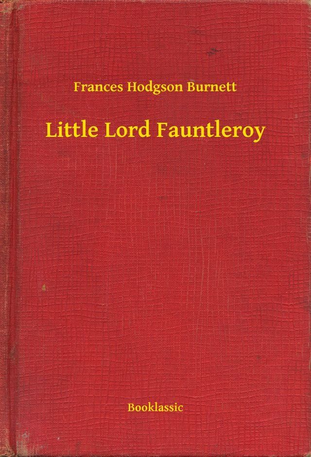  Little Lord Fauntleroy(Kobo/電子書)