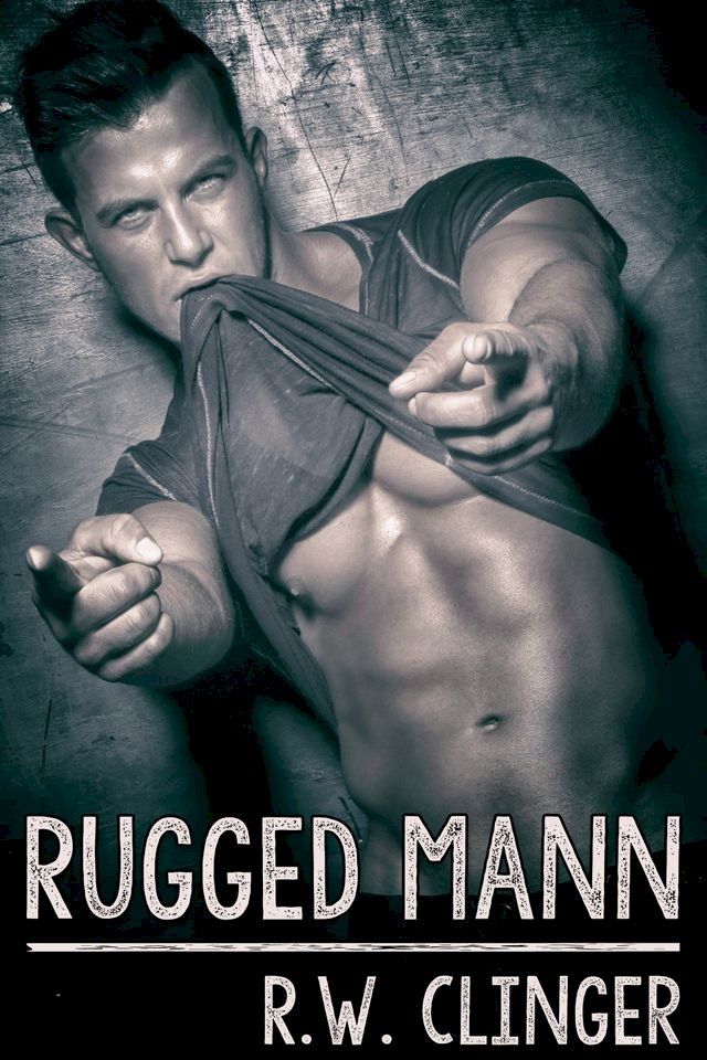  Rugged Mann(Kobo/電子書)