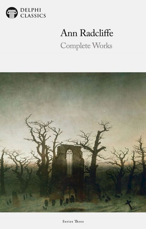 Complete Works of Ann Radcliffe (Delphi Classics)(Kobo/電子書)