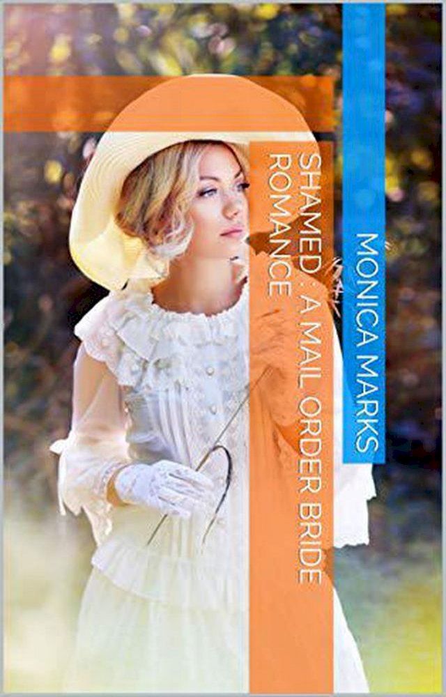  Shamed : A Mail Order Bride Romance(Kobo/電子書)