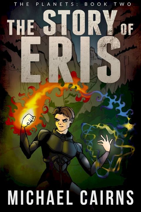 The Story of Eris (The Planets, Book Two)(Kobo/電子書)