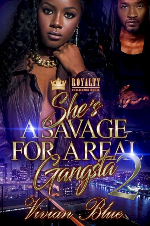 She's a Savage for a Real Gangsta 2(Kobo/電子書)