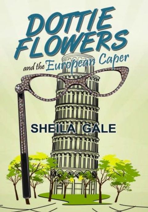 Dottie Flowers and the European Caper(Kobo/電子書)