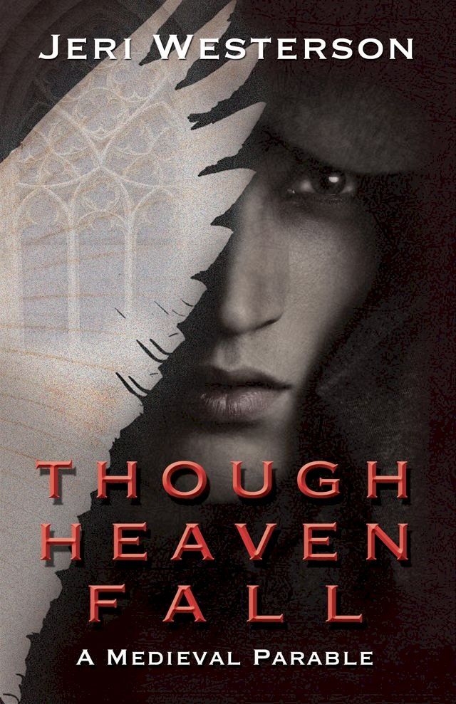  Though Heaven Fall(Kobo/電子書)