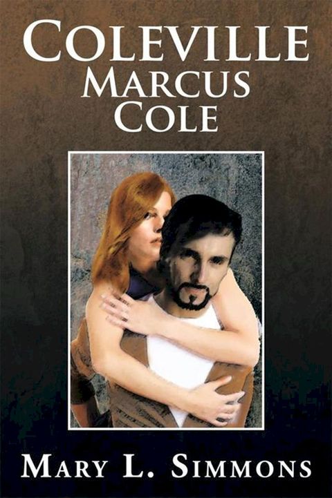 Coleville Marcus Cole(Kobo/電子書)