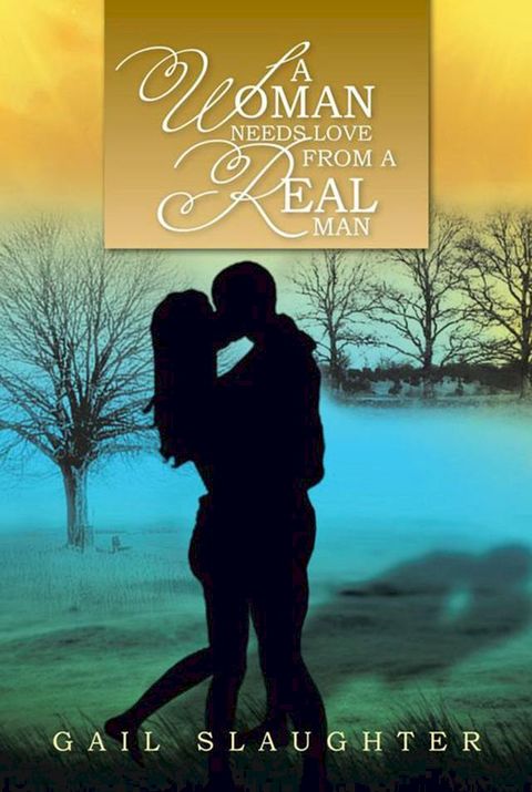 A Woman Needs Love from a Real Man(Kobo/電子書)