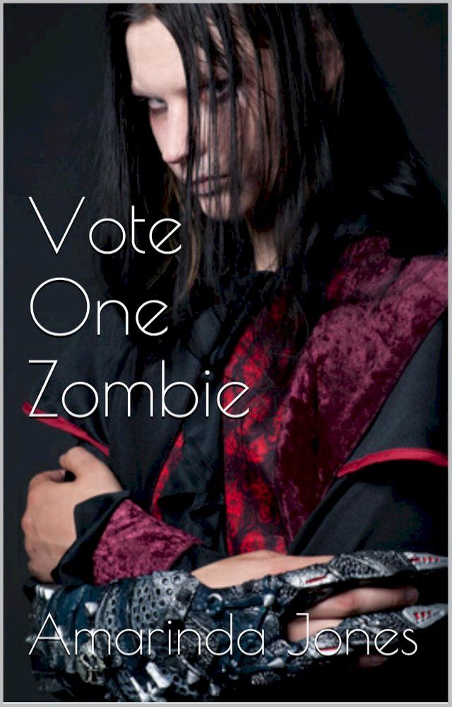  Vote One Zombie(Kobo/電子書)