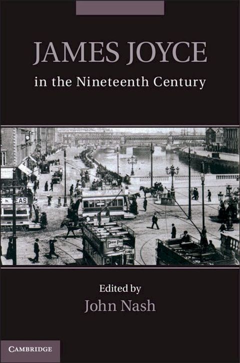 James Joyce in the Nineteenth Century(Kobo/電子書)