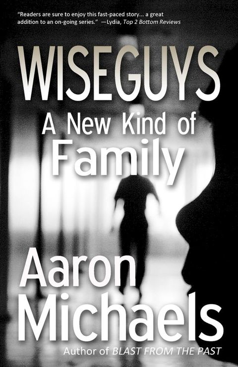 Wiseguys: A New Kind of Family(Kobo/電子書)