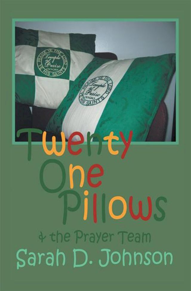  Twenty One Pillows and the Prayer Team(Kobo/電子書)