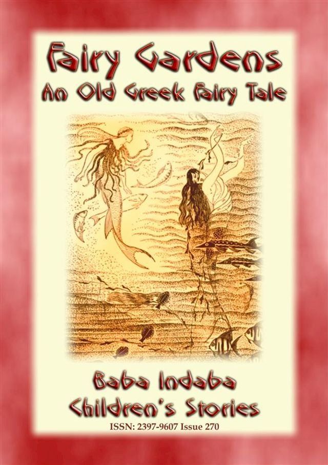  THE FAIRY GARDENS - An Old Greek Fairy Tale(Kobo/電子書)