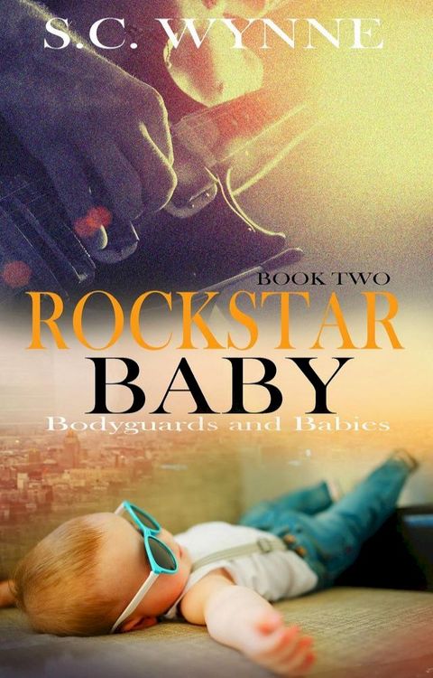 Rockstar Baby(Kobo/電子書)