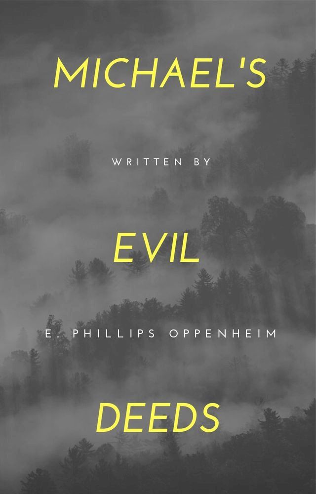  Michael's Evil Deeds(Kobo/電子書)