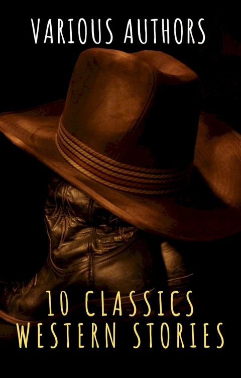 10 Classics Western Stories(Kobo/電子書)