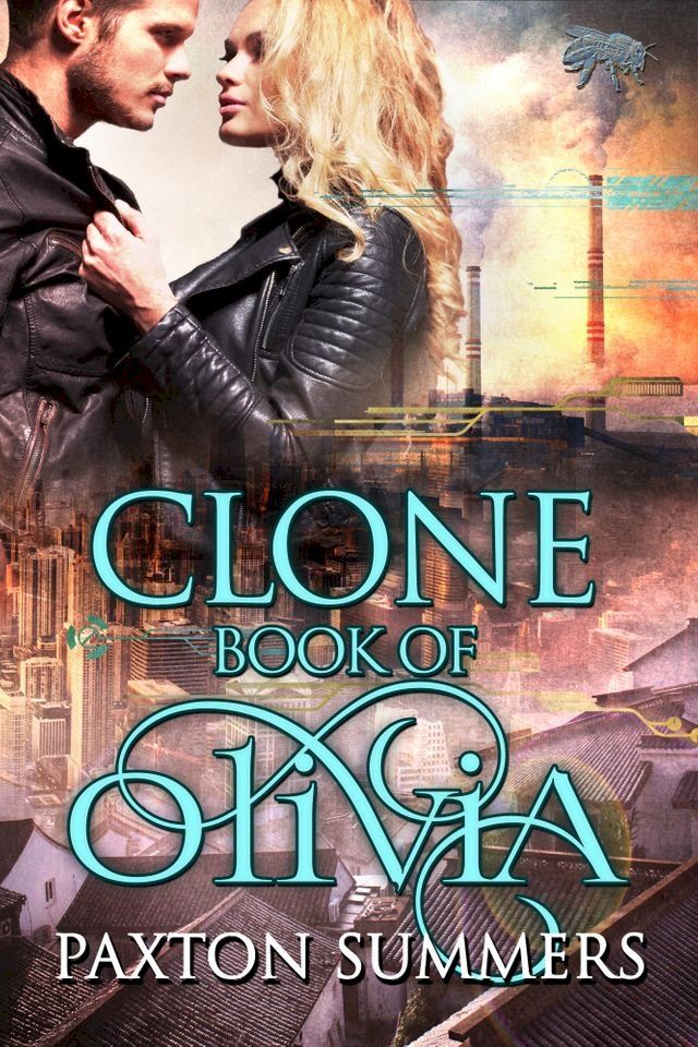  Clone - The Book of Olivia (Book #2)(Kobo/電子書)