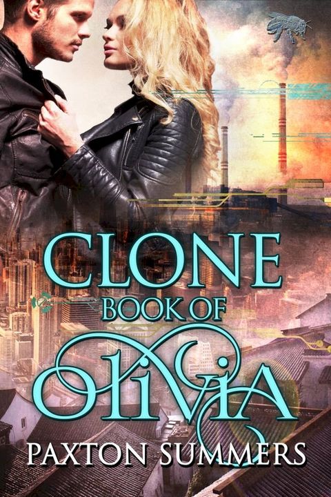 Clone - The Book of Olivia (Book #2)(Kobo/電子書)