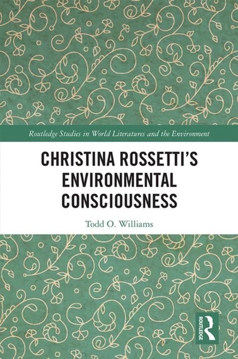 Christina Rossetti’s Environmental Consciousness(Kobo/電子書)