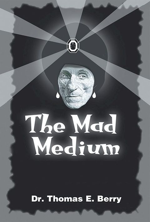 The Mad Medium(Kobo/電子書)