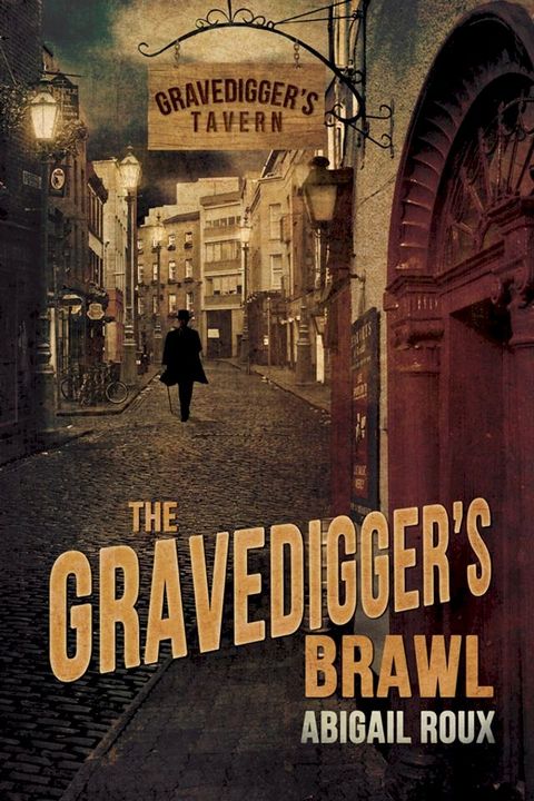 The Gravedigger’s Brawl(Kobo/電子書)