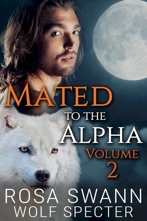 Mated to the Alpha Volume 2(Kobo/電子書)