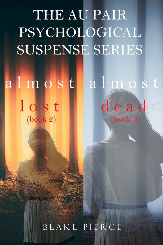  The Au Pair Psychological Suspense Bundle: Almost Lost (#2) and Almost Dead (#3)(Kobo/電子書)