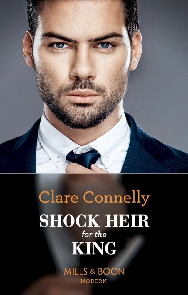  Shock Heir For The King (Secret Heirs of Billionaires, Book 25) (Mills & Boon Modern)(Kobo/電子書)