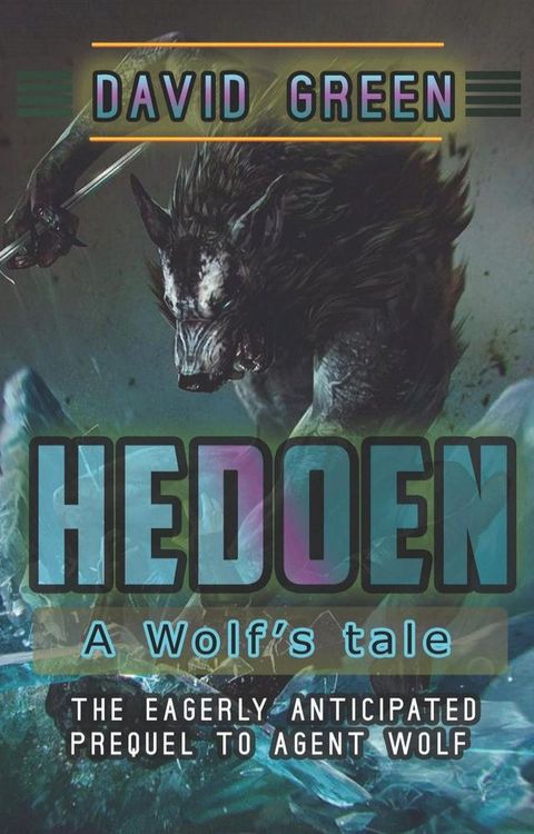 Hedoen: A Wolf's Tale(Kobo/電子書)