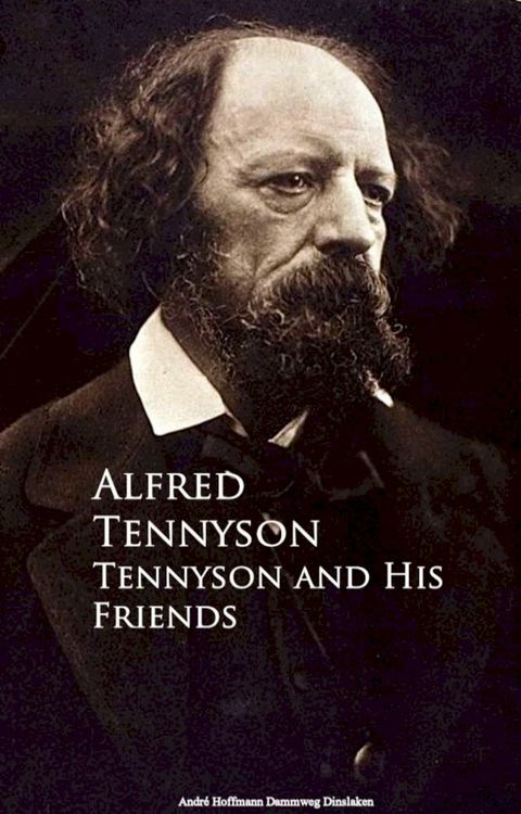 Tennyson and His Friends(Kobo/電子書)