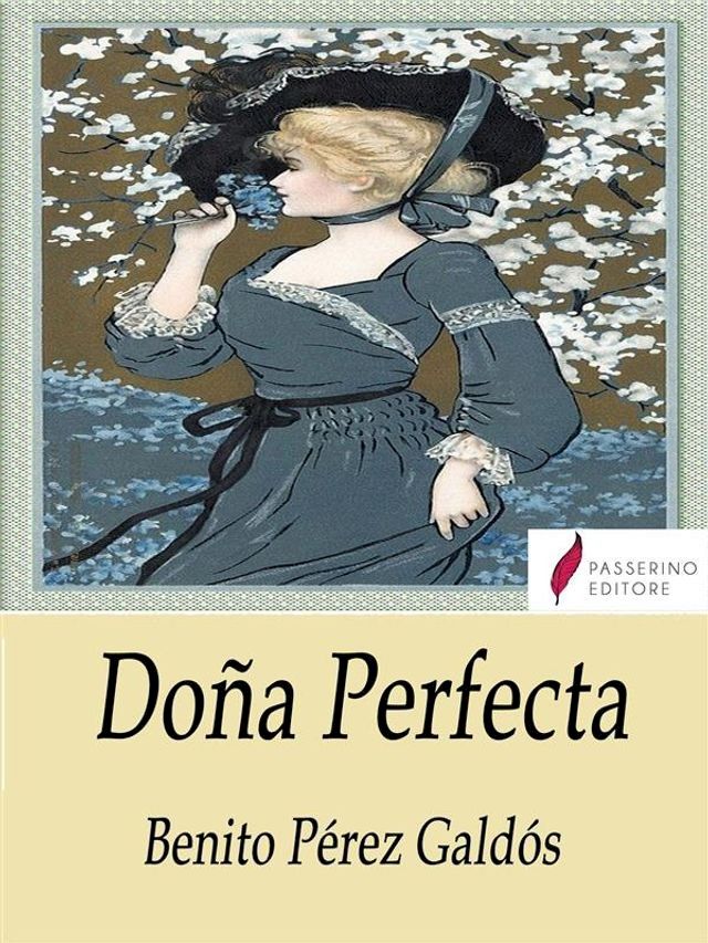  Doña Perfecta(Kobo/電子書)