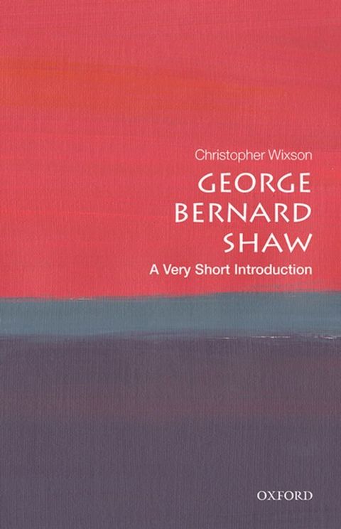 George Bernard Shaw: A Very Short Introduction(Kobo/電子書)