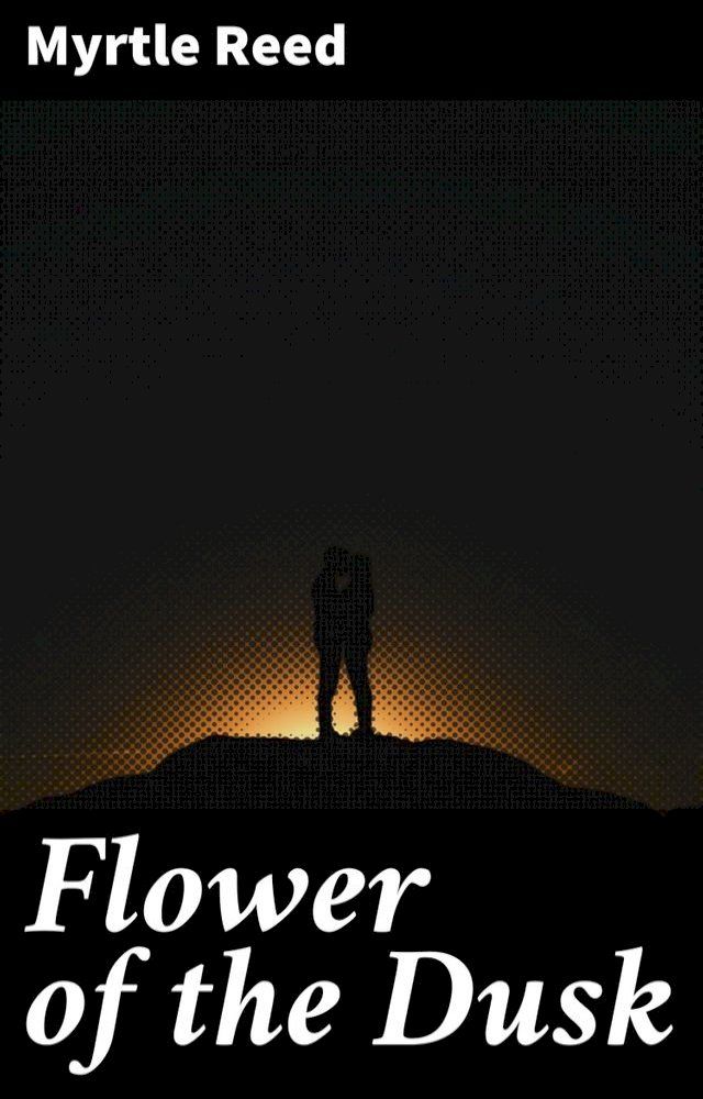  Flower of the Dusk(Kobo/電子書)