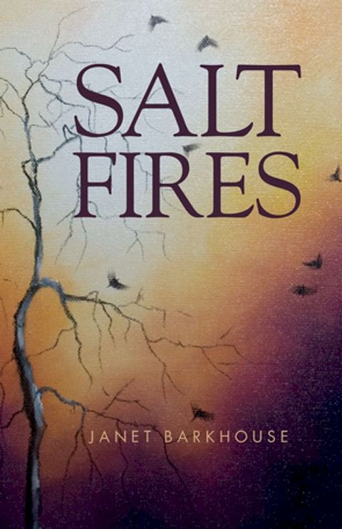 Salt Fires(Kobo/電子書)