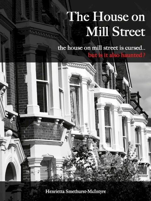 The House on Mill Street(Kobo/電子書)