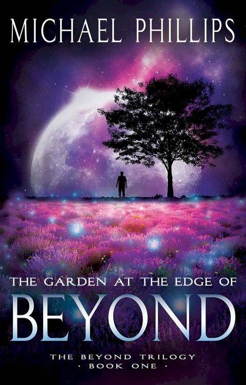 The Garden at the Edge of Beyond(Kobo/電子書)