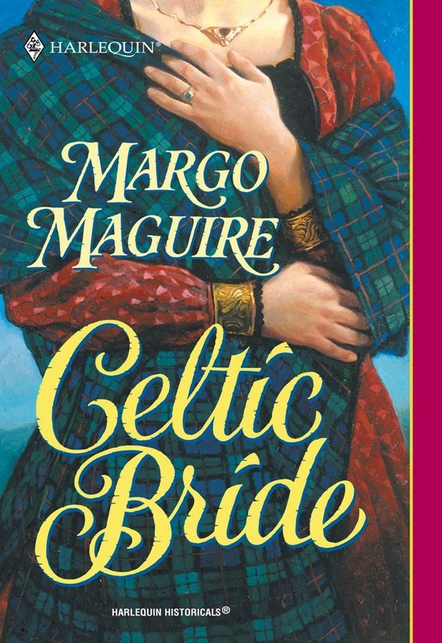  Celtic Bride (Mills & Boon Historical)(Kobo/電子書)