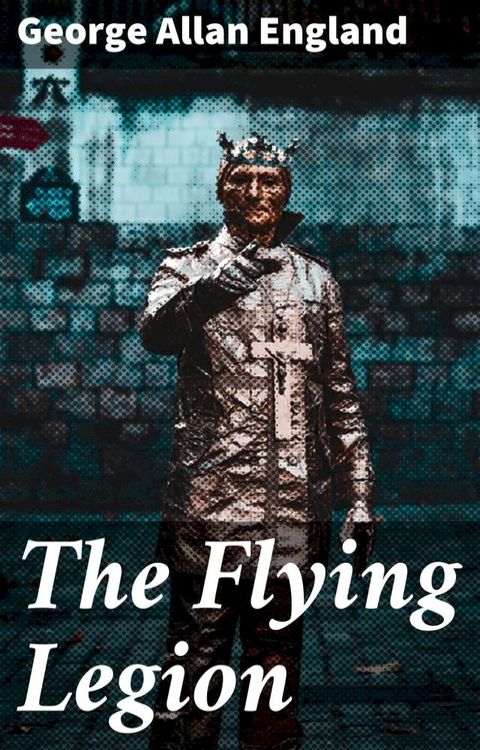 The Flying Legion(Kobo/電子書)