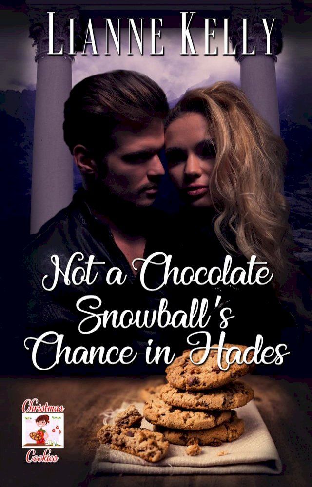  Not a Chocolate Snowball's Chance in Hades(Kobo/電子書)