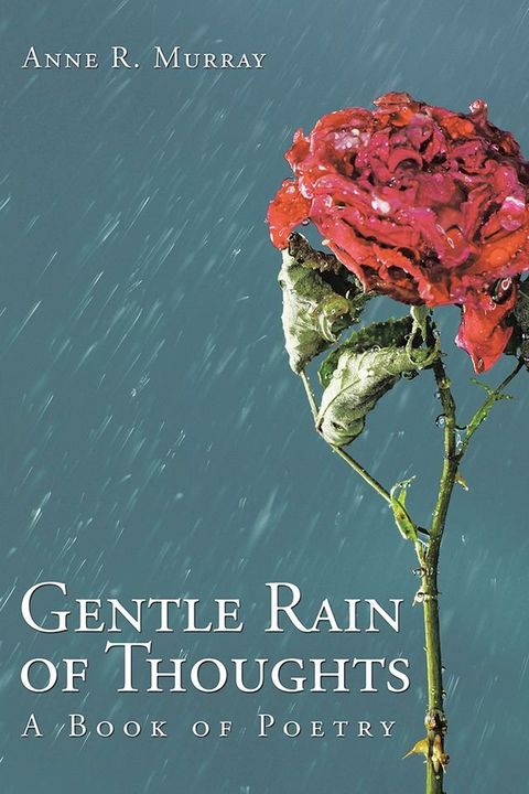 Gentle Rain of Thoughts(Kobo/電子書)