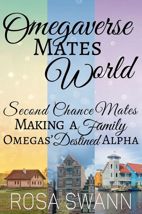 Omegaverse Mates World Collection(Kobo/電子書)