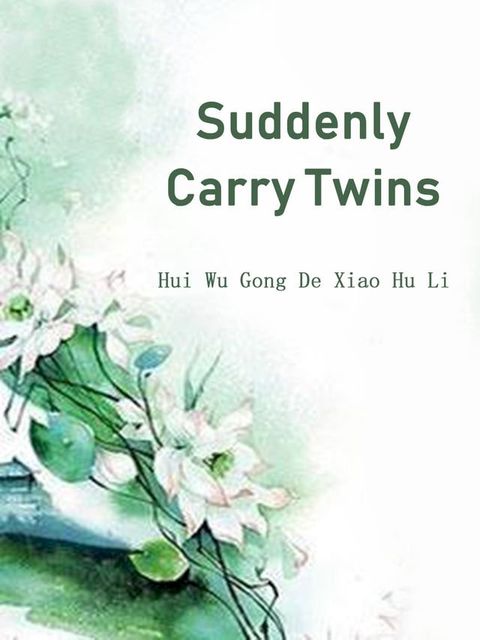 Suddenly Carry Twins(Kobo/電子書)