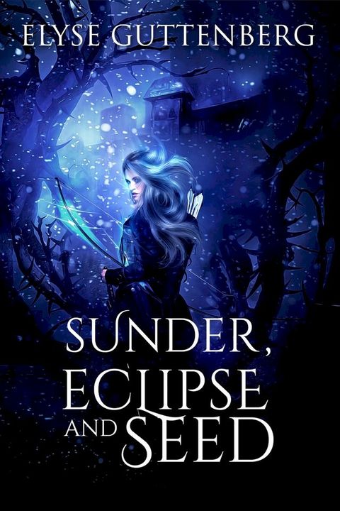 Sunder, Eclipse and Seed(Kobo/電子書)