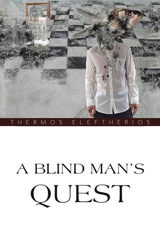  A Blind Man’S Quest(Kobo/電子書)