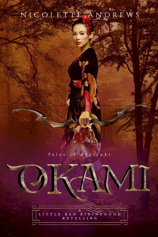  Okami: A Little Red Riding-hood Retelling(Kobo/電子書)