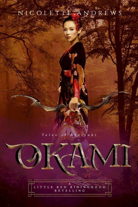 Okami: A Little Red Riding-hood Retelling(Kobo/電子書)