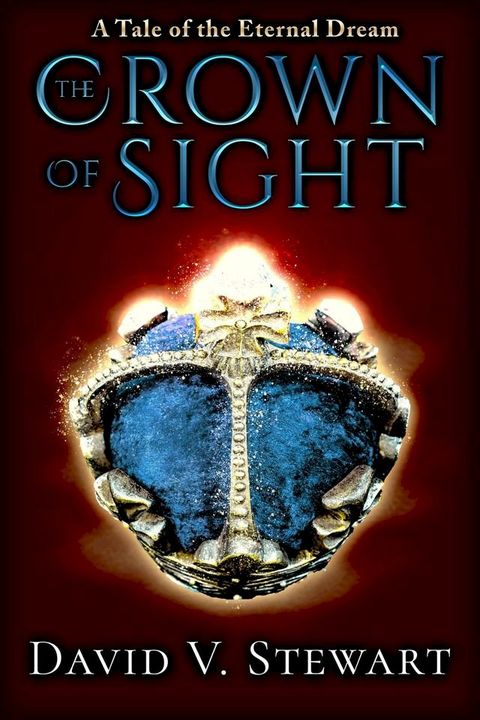 The Crown of Sight(Kobo/電子書)