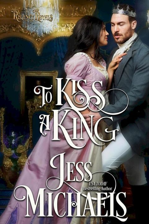 To Kiss a King(Kobo/電子書)