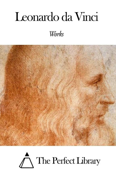 Works of Leonardo da Vinci(Kobo/電子書)